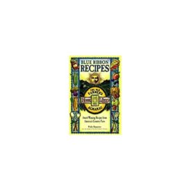 Blue Ribbon Recipes: Award-Winning Recipes from Americas Country Fairs (The Old Farmers Almanac Home Library) (Paperback)