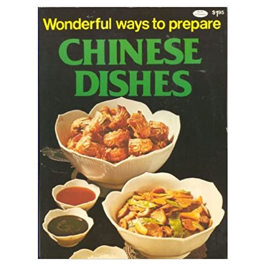 Wonderful Ways To Prepare Chinese Dishes (Paperback)