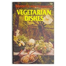 Wonderful Ways To Prepare Vegetarian Dishes (Paperback)