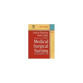 Critical Thinking Study Guide for Medical-Surgical Nursing: Critical Thinking for Collaborative Care 5th Edition (Paperback)