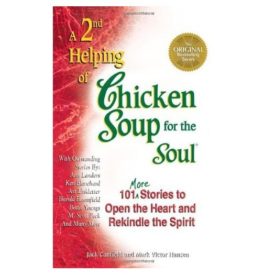 A 2nd Helping of Chicken Soup for the Soul: 101 More Stories to Open the Heart and Rekindle the Spirit (Paperback)