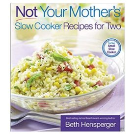 Not Your Mother's Slow Cooker Recipes for Two (Paperback)
