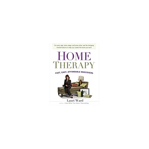 Home Therapy: Fast, Easy, Affordable Makeovers (Hardcover)