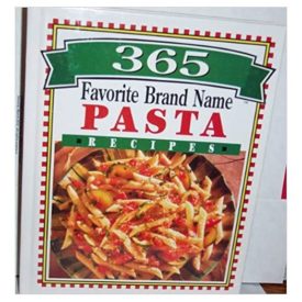 365 Favorite Brand Name Pasta Recipes (Hardcover)