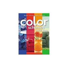 Color Schemes Made Easy (Better Homes & Gardens (Paperback)