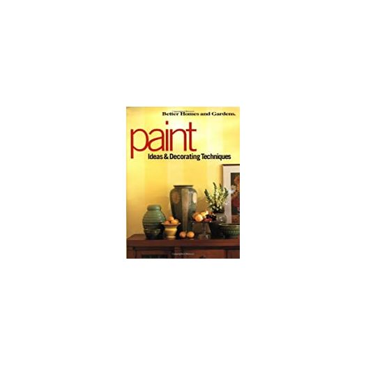 Paint Ideas & Decorating Techniques (Decorating Ideas) (Paperback)