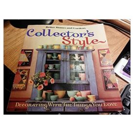 Collector's Style: Decorating with the Things You Love (Paperback)