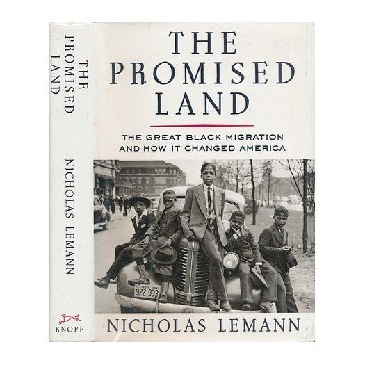 The Promised Land: The Great Black Migration and How It Changed America (Hardcover)