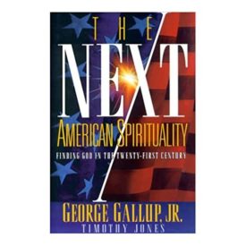 The Next American Spirituality (Hardcover)