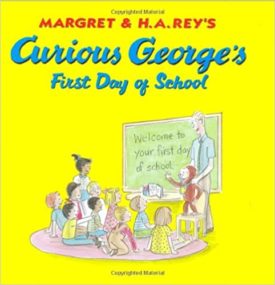 Curious Georges First Day of School (Hardcover)