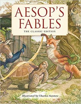 Aesops Fables Hardcover: The Classic Edition (Fairy Tales, Classic Children Books, Animal Stories, Books for Young Children, Books Teaching Family Values, New York Times Bestseller Illustrator) (Hardcover)