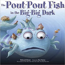 The Pout-Pout Fish in the Big-Big Dark (Hardcover)