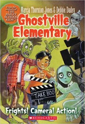 Frights! Camera! Action! (Ghostville Elementary) (Paperback)