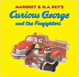 Curious George and the Firefighters (Hardcover)