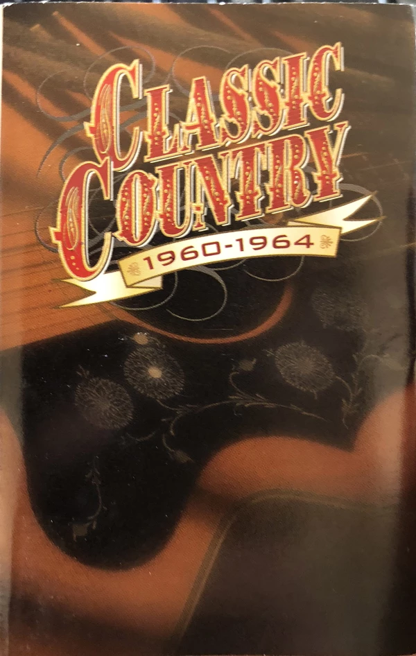 Classic Country (1960-1964) (Cassette One)