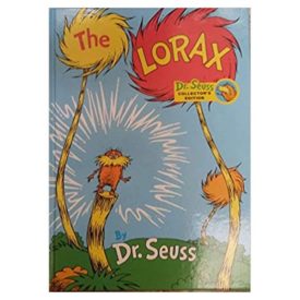 The Lorax, Dr. Seuss Collector's Edition (Hardcover)