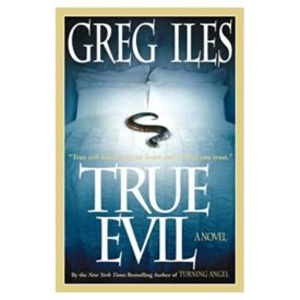 True Evil: A Novel (Hardcover)