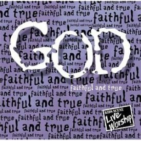 God-Faithful & True (Music CD)