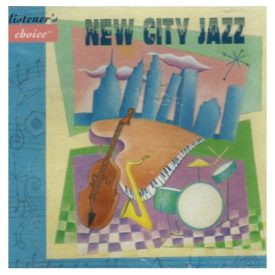 New City Jazz (Listeners Choice) (Music CD)