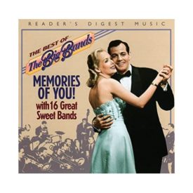 The Best of the Big Bands: Memories of You with 16 Great Sweet Bands (Readers Digest Music) (Music CD)