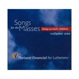 Songs for the Masses, Living as Gods Children Volume 1 (Music CD)