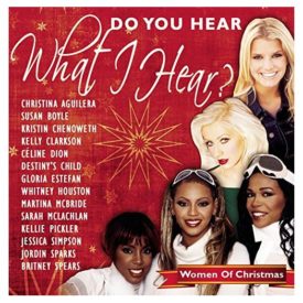Do You Hear What I Hear? - Women Of Christmas (Music CD)