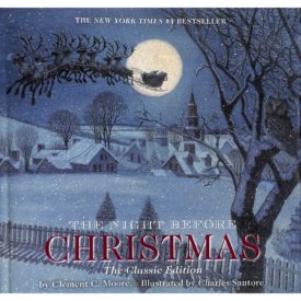 The Night Before Christmas: The Classic Edition (Hardcover)