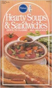 Hearty Soups & Sandwiches - #72 (Pillsbury) (Cookbook Paperback)