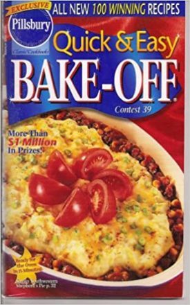 Quick & Easy Bake-Off Contest 39 (Pillsbury) (Cookbook Paperback)