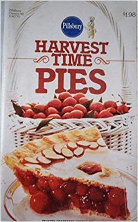 Harvest Time Pies #45 (Pillsbury) (Cookbook Paperback)