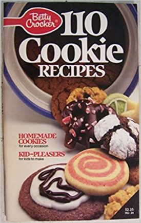 110 Cookie Recipes (No. 24)  (Betty Crocker) (Cookbook Paperback)