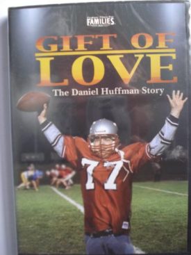Gift of Love : The Daniel Huffman Story (DVD)