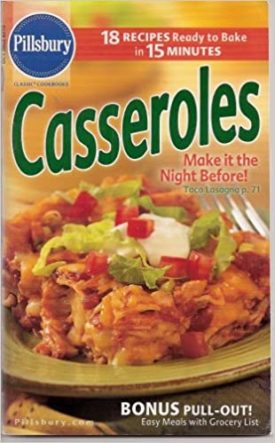Casseroles Make It The Night Before (Pillsbury) (Cookbook Paperback)