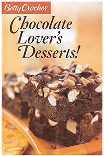 Chocolate Lovers Desserts! (Betty Crocker) (Cookbook Paperback)