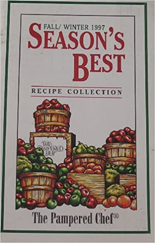 Seasons Best Recipe Collection Fall/Winter 1997 (The Pampered Chef) (Cookbook Paperback)