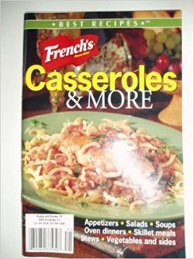 Best Recipes Casseroles And More  (Frenchs) (Cookbook Paperback)