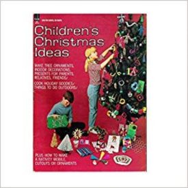 Childrens Christmas ideas by Dortch, Barbara