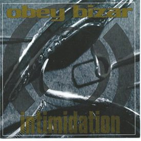 Intimidation Obey Bizar (Music CD)