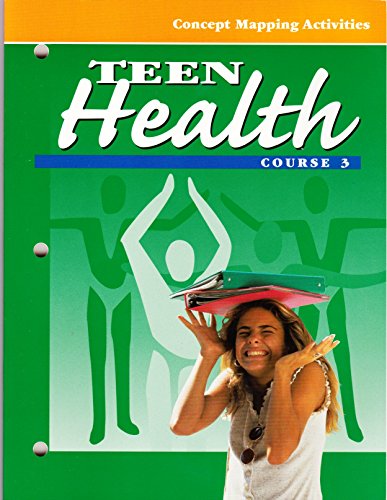 Teen Health [Course 3]: Concept Mapping Activities