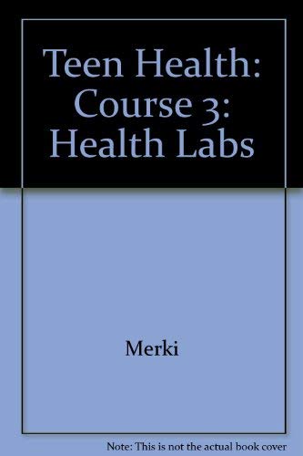 Health Labs for Teen Health Course 3 (Paperback Textbook)