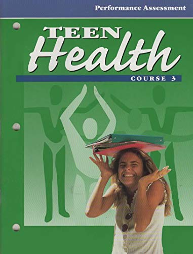 Teen Health Course 3 Performance Assessment (Paperback Textbook)