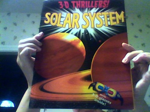 3-D Thrillers! Solar System (3D Thrillers) (Paperback)