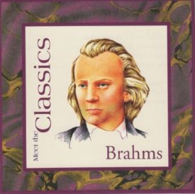 Meet the Classics: Brahms (Music CD)