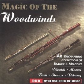 Magic of Woodwinds (Music CD) Magic of the Woodwinds