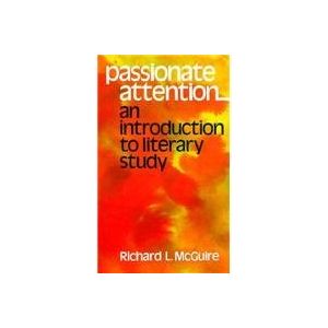 Passionate Attention: An Introduction to Literary Study (Paperback Textbook)
