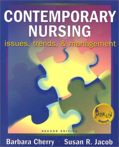Contemporary Nursing: Issues, Trends, & Management (Paperback Textbook)