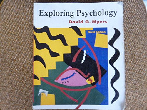 Exploring Psychology Myers, David G.