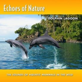 Echoes Of Nature: Dolphin Lagoon (Music CD)