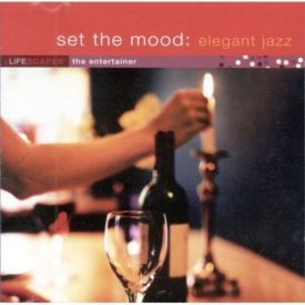 Set the Mood: Elegant Jazz (Music CD)