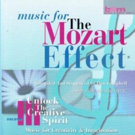 The Mozart Effect Volume III - Unlock The Creative Spirit (Music CD)